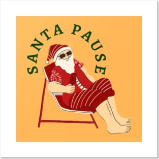 Santa Pause Posters and Art